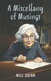 A Miscellany of Musings A Miscellany of Musings