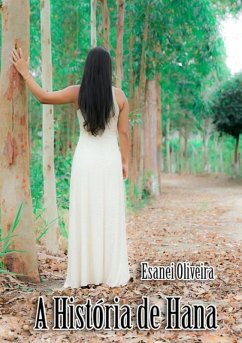 A História De Hana (eBook, PDF) - Oliveira, Esanei
