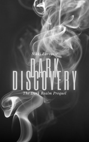 Dark Discovery (The Dark Realm, #0) (eBook, ePUB)