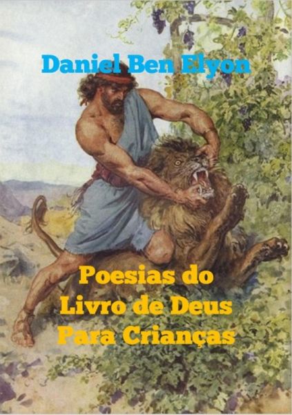 Poesias Do Livro De Deus Para Crianças (eBook, PDF)
