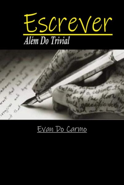Escrever Além Do Trivial (eBook, PDF) Escrever Além Do Trivial (eBook, PDF)