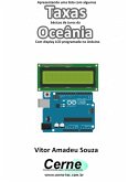 Apresentando Uma Lista Com Algumas Taxas Básicas De Juros Da Oceânia Com Display Lcd Programado No Arduino (eBook, PDF)