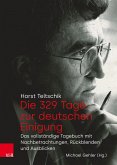 Die 329 Tage zur deutschen Einigung (eBook, PDF)