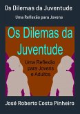 Os Dilemas Da Juventude (eBook, PDF)
