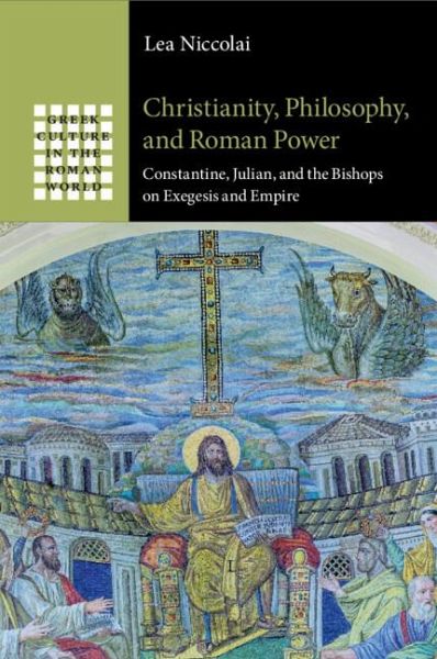 Christianity, Philosophy, and Roman Power Christianity, Philosophy, and Roman Power