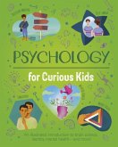 Psychology for Curious Kids Psychology for Curious Kids