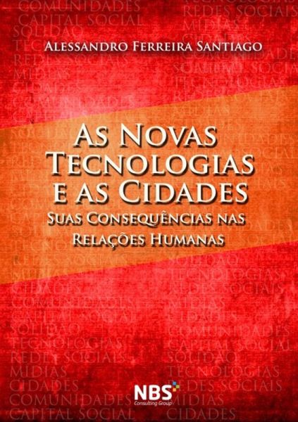 As Novas Tecnologias E As Cidades (eBook, PDF)