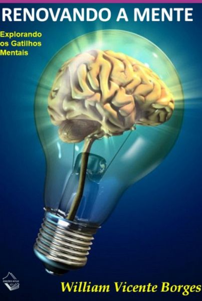 Renovando A Mente (eBook, PDF) Renovando A Mente (eBook, PDF)