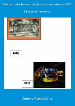 Cover Belo Horizonte Transporte Coletivo Da Jardineira Ao Move (eBook, PDF)