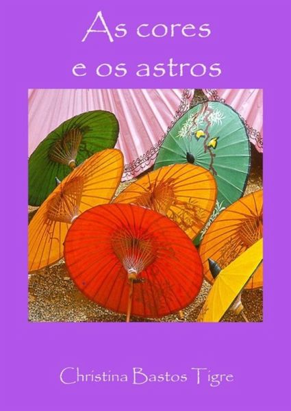 As Cores E Os Astros (eBook, PDF) As Cores E Os Astros (eBook, PDF)