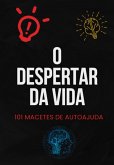 O Despertar Da Vida (eBook, PDF) O Despertar Da Vida (eBook, PDF)