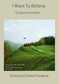 I Want To Believe (eBook, PDF)