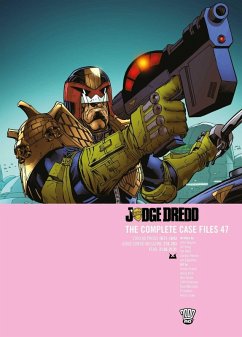 Judge Dredd: The Complete Case Files 47 - Wagner, John; Ewing, Al; Mills, Pat
