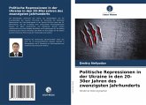 Politische Repressionen in der Ukraine in den 20-30er Jahren des zwanzigsten Jahrhunderts Politische Repressionen in der Ukraine in den 20-30er Jahren des zwanzigsten Jahrhunderts