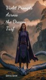 Violet Prompts Across the Dragon Turf Violet Prompts Across the Dragon Turf