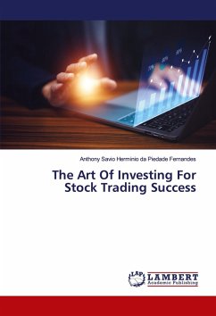 The Art Of Investing For Stock Trading Success The Art Of Investing For Stock Trading Success