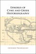 Ephorus of Cyme and Greek Historiography - Bild 1