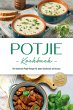 Potjie Kochbuch: Die leckersten Potjie... - Bild 1