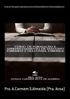 Cover Curso De Formação E Aperfeiçoamento De Diácono(obreiro) E Diaconisa(obreira) (eBook, PDF)