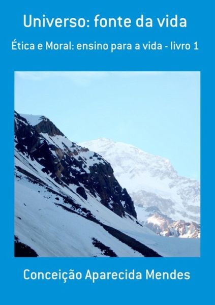 Universo: Fonte Da Vida (eBook, PDF)