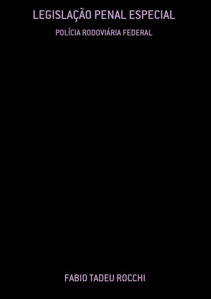 Legislação Penal Especial (eBook, PDF) Legislação Penal Especial (eBook, PDF)
