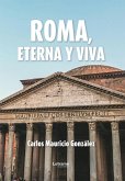 Roma, eterna y viva (eBook, ePUB)