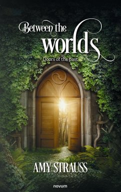Cover Between the worlds - Doors of the past (eBook, ePUB)