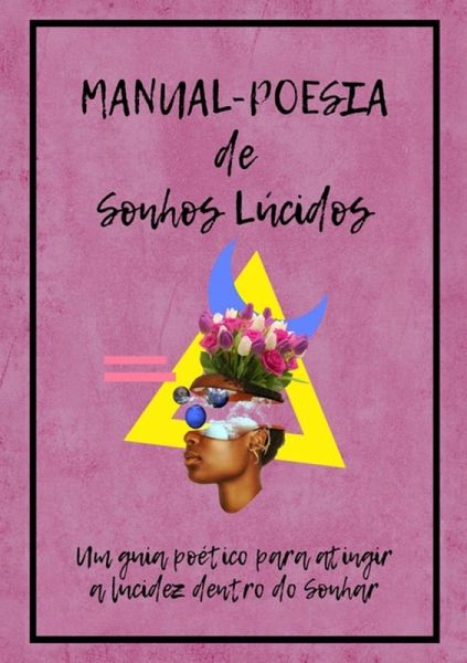 Manual-poesia De Sonhos Lúcidos (eBook, PDF)