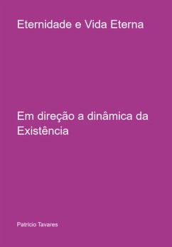 Cover Eternidade E Vida Eterna - Civilizações Eternas (eBook, PDF)