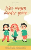 Was mögen Kinder gerne (eBook, ePUB)