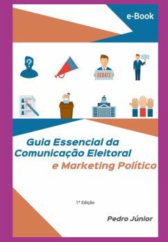 Cover Guia Essencial Da Comunicação Eleitoral E Marketing Político (eBook, PDF)