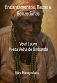 Encantamentos, Rezas E Benzeduras (eBook, PDF)