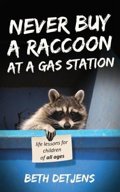 Cover Never Buy a Raccoon at a Gas Station