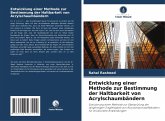 Entwicklung einer Methode zur Bestimmung der Haltbarkeit von Acrylschaumbändern Entwicklung einer Methode zur Bestimmung der Haltbarkeit von Acrylschaumbändern