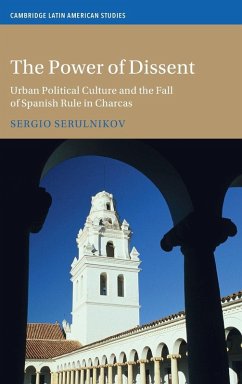 The Power of Dissent - Serulnikov, Sergio