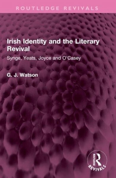 Irish Identity and the Literary Revival