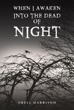 Cover When I Awaken Into The Dead of Night