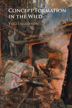 Concept Formation in the Wild - Engestrom, Yrjo (University of Helsinki)