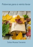Palavras Para O Vento Levar (eBook, PDF)