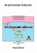 As Princesas Malucas (eBook, PDF) - Bild 1