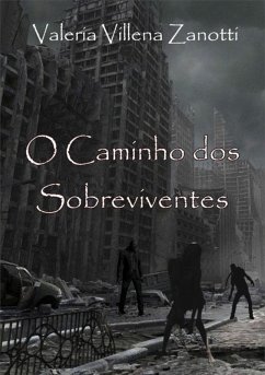 O Caminho Dos Sobreviventes (eBook, PDF) Cover O Caminho Dos Sobreviventes (eBook, PDF)