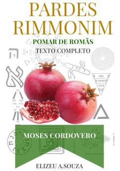 Pardes Rimmonim - Pomar De Romãs (moisés Cordovero) (eBook, PDF) Cover Pardes Rimmonim - Pomar De Romãs (moisés Cordovero) (eBook, PDF)