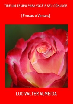 Tire Um Tempo Para Você E Seu Cônjuge (eBook, PDF) - Almeida, Lucivalter