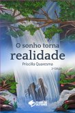 O Sonho Torna Realidade (eBook, ePUB)