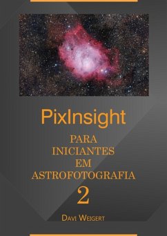Cover Pixinsight Para Iniciantes Em Astrofotografia 2 (eBook, PDF)