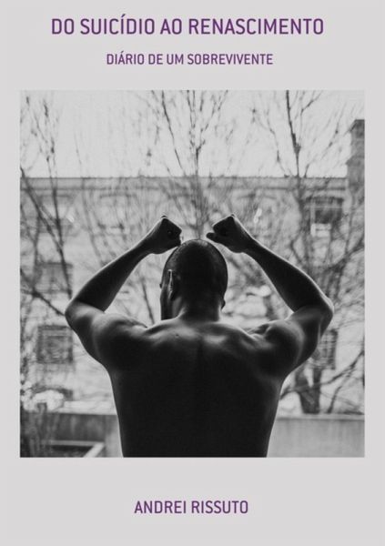 Do Suicídio Ao Renascimento (eBook, PDF) Do Suicídio Ao Renascimento (eBook, PDF)