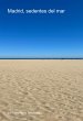 Madrid, Sedientos De Mar (eBook, PDF) - Bild 1