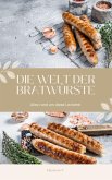 Die Welt der Bratwürste (eBook, ePUB)