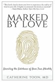 Marked by Love