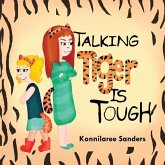 Talking Tiger Is Tough Talking Tiger Is Tough